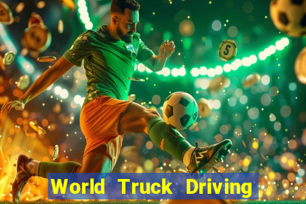 World Truck Driving Simulator Dinheiro Infinito tudo desbloqueado 2024